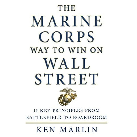 Pre-Owned Marine Corps Way to Win on Wall Street, The Hardcover