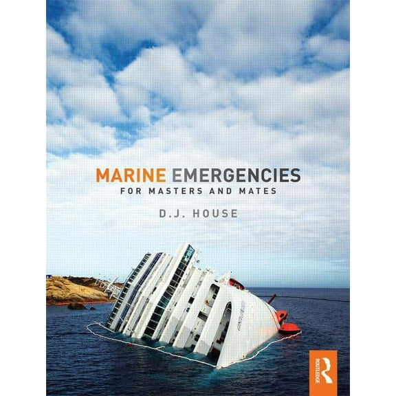 Marine Emergencies: For Masters and Mates, (Paperback)