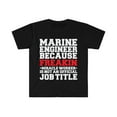 thumbnail image 1 of Marine Engineer Miracle Worker not a job title Unisex T-shirt S-3XL, 1 of 2