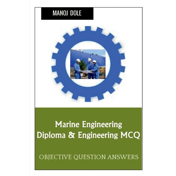 Marine Engineering Diploma & Engineering MCQ, (Paperback)