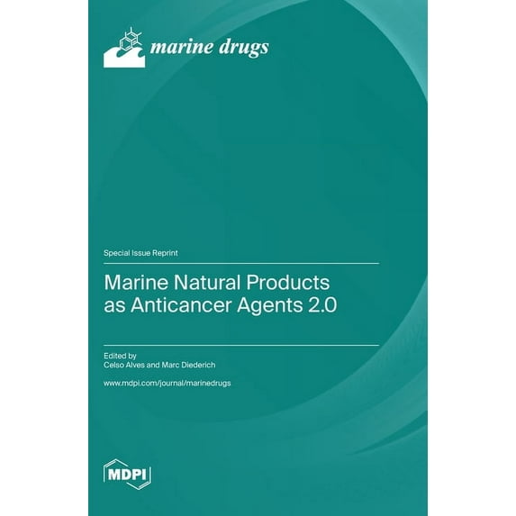 Marine Natural Products as Anticancer Agents 2.0, (Hardcover)