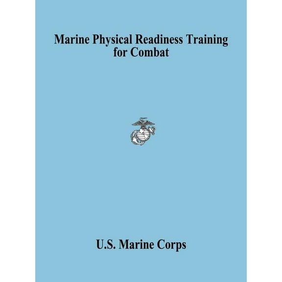 Marine Physical Readiness Training for Combat, (Paperback)