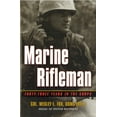 thumbnail image 1 of Pre-Owned Marine Rifleman: Forty-Three Years in the Corps (Paperback) 1574885294 9781574885293, 1 of 2