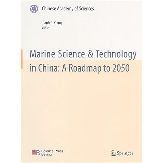 Marine Science & Technology in China: A Roadmap to 2050, (Paperback)