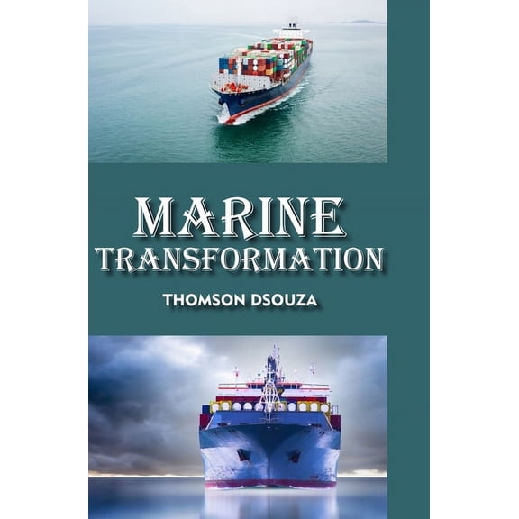 Marine Transformation, (Hardcover)