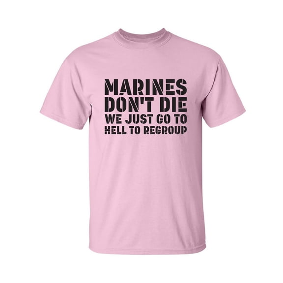 Marines Don't Die. . . Adult Short Sleeve T-shirt