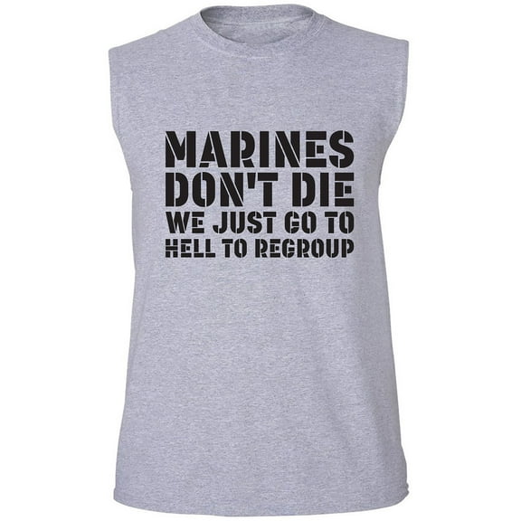 Marines Don't Die. . . Adult Sleeveless Tee