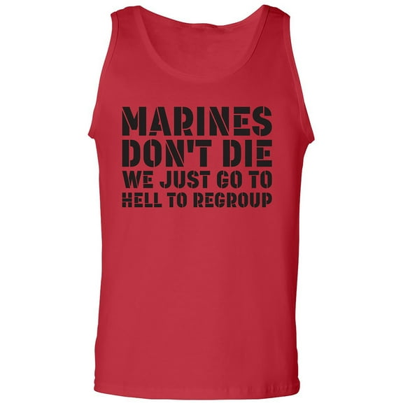 Marines Don't Die. . . Adult Tank Top
