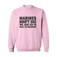 thumbnail image 1 of Marines Don't Die. . . Crewneck Sweatshirt, 1 of 3