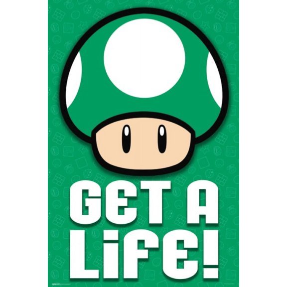Mario - 1 Up - Get a Life Poster - 22 x 34 inches