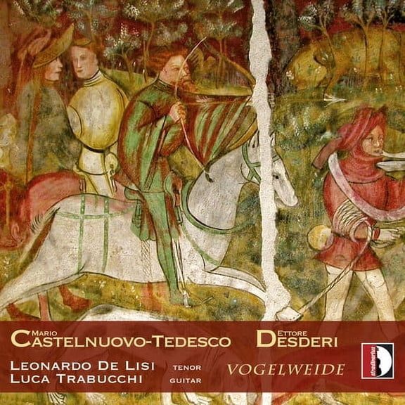 Mario Castelnuovo-Tedesco - Vogelweide - Music & Performance - CD