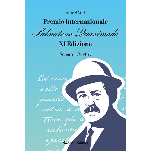 Mario Cei 11 premio internazionale Salvatore Quasimodo. Poesia (Vol. 1) (Paperback)