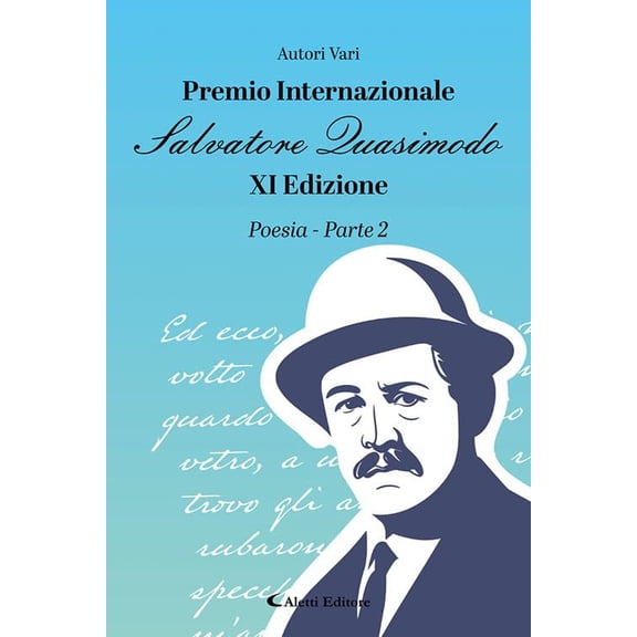Mario Cei 11 premio internazionale Salvatore Quasimodo. Poesia (Vol. 2) (Paperback)