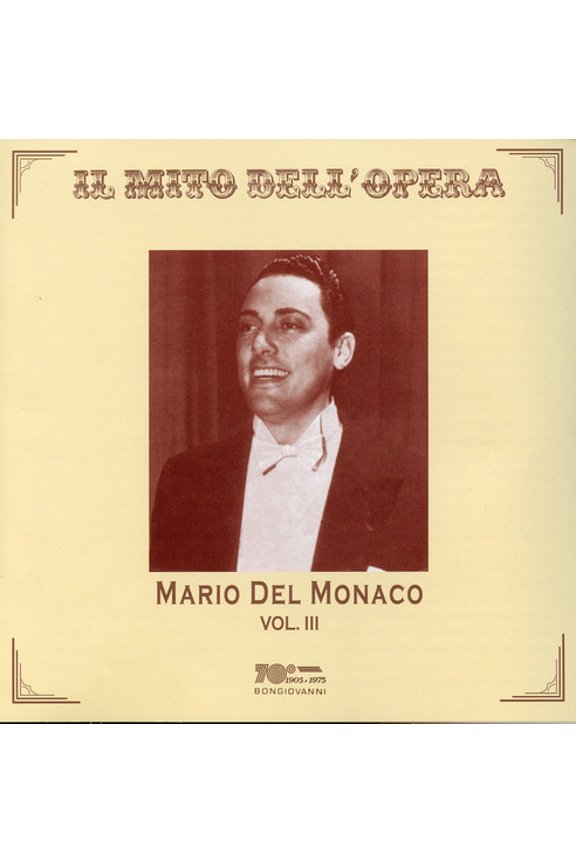 Mario Del Monaco - Il Mito Dell'opera 3 - Music & Performance - CD
