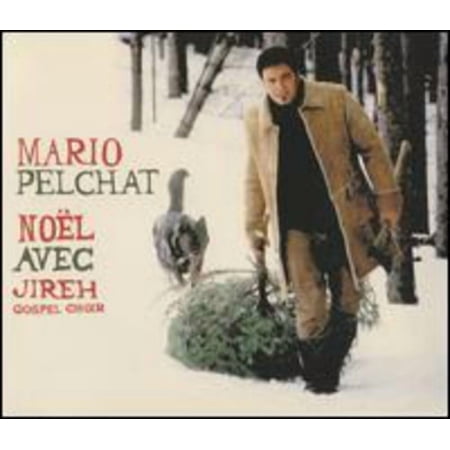 Mario Pelchat - Noel Avec Jireh Gospel Choir - Music & Performance - CD