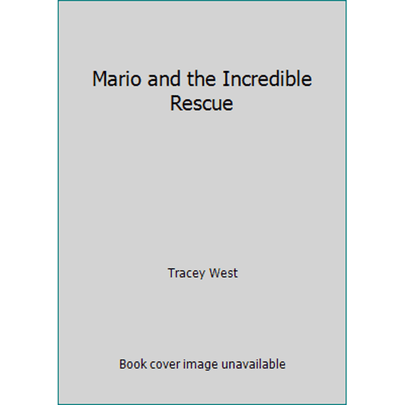 Pre-Owned Mario and the Incredible Rescue (Paperback) 0439843669 9780439843669