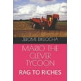 thumbnail image 1 of Mario the Clever Tycoon: Rag to Riches, (Paperback), 1 of 1