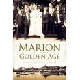 thumbnail image 1 of Marion in the Golden Age (Paperback), 1 of 1