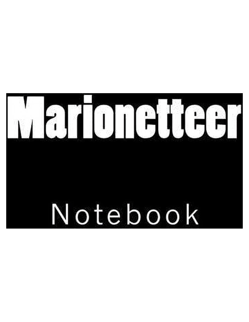 Marionetteer : Notebook (Paperback)