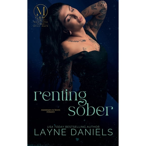 Mariposa: After Dark Renting Sober, Book 1, (Paperback)