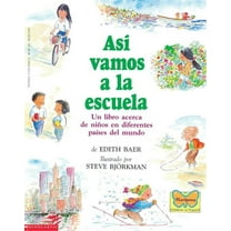 Mariposa Scholastic en Espanol AsàVamos a la Escuela (This Is the Way We Go to School), (Paperback)