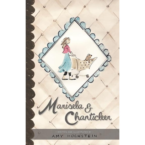 Marisela & Chanticleer, (Paperback)