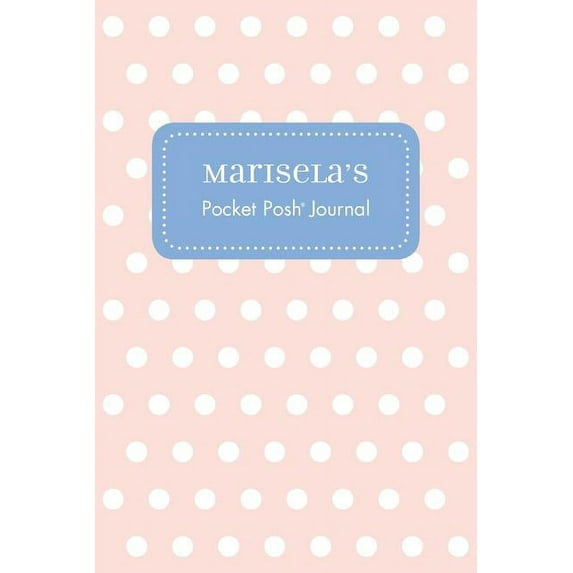 Marisela's Pocket Posh Journal, Polka Dot, (Paperback)