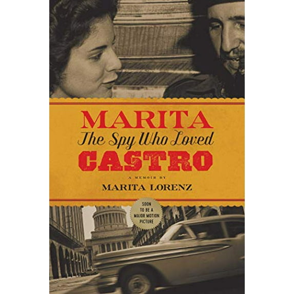 Pre-Owned Marita: The Spy Who Loved Castro (Hardcover) 168177514X 9781681775142