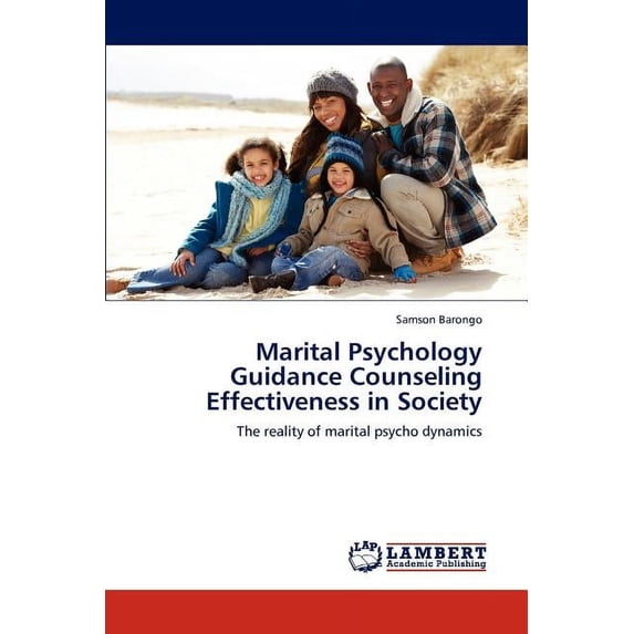 Marital Psychology Guidance Counseling Effectiveness in Society (Paperback)