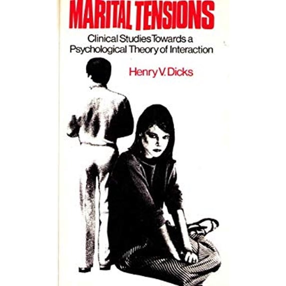 Pre-Owned Marital Tensions : Clinical Studies Towards a Psychological Theory of Interaction (Paperback) 9780710200372
