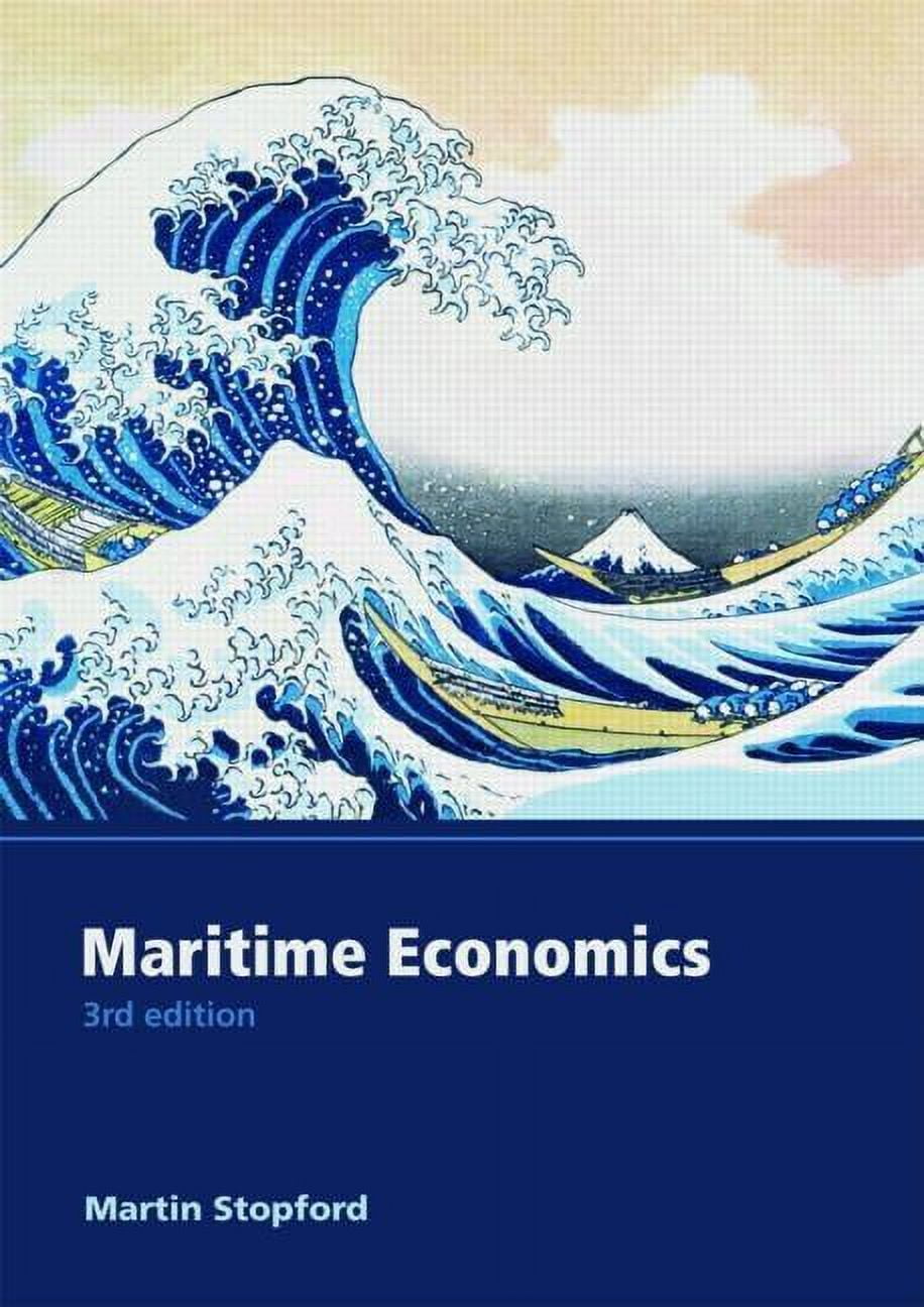 Maritime Economics 3e, (Paperback) - Walmart.com Maritime Economics 3e, (Paperback) - Walmart.com