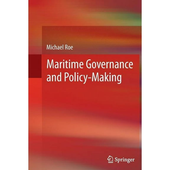 Maritime Governance and Policy-Making, (Paperback)