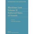 thumbnail image 1 of Maritime Law Volume II Enforced Sales of Vessels, (Paperback), 1 of 1