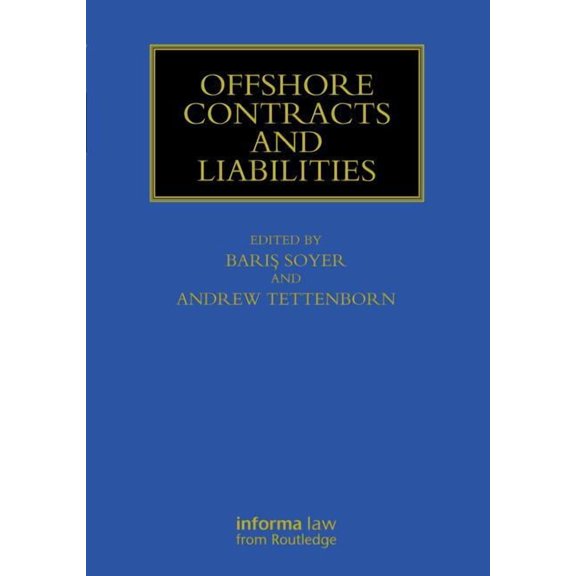 Maritime and Transport Law Library Offshore Contracts and Liabilities, (Hardcover)