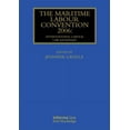 thumbnail image 1 of Maritime and Transport Law Library The Maritime Labour Convention 2006: International Labour Law Redefined, (Hardcover), 1 of 1
