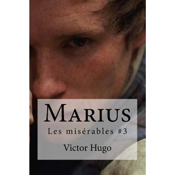 Marius: Les Miserables #3