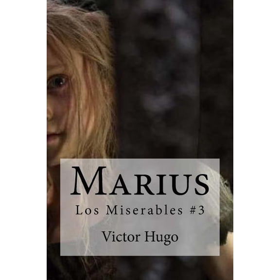 Marius : Los Miserables #3