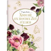 Marjolein Bastin Nimm dir ein bisschen Zeit f r dich Sch ne Gr e Paperback