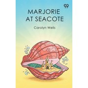 Marjorie At Seacote, Paperback