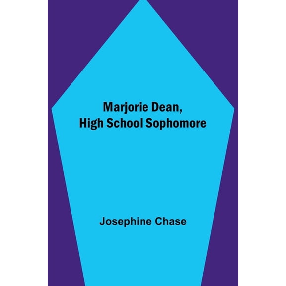 Marjorie Dean, High School Sophomore, (Paperback)