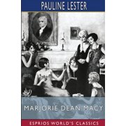 Marjorie Dean Macy Esprios Classics, Paperback