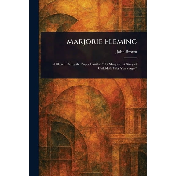 Marjorie Fleming, (Paperback)