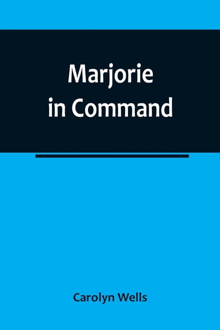Marjorie in Command, (Paperback)