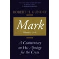 thumbnail image 1 of Mark: A Commentary on His Apology for the Cross, Volume 1, (Paperback), 1 of 1