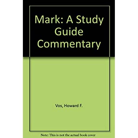 Pre-Owned Mark: A Study Guide Commentary (Paperback) 0310338735 9780310338734