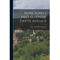 thumbnail image 1 of Mark Aurel's Meditationen, zweite Auflage, (Paperback), 1 of 1