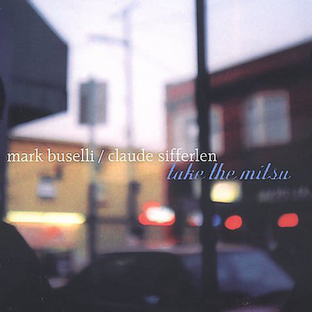 Mark Buselli - Take the Mitsu - Jazz - CD