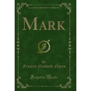 Mark Classic Reprint
