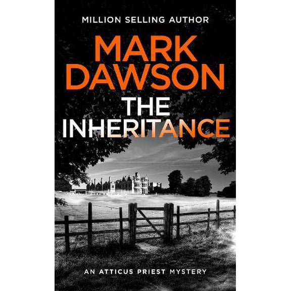 Mark Dawson The Inheritance (Paperback) Atticus Priest
