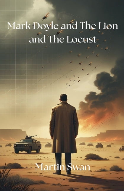 Mark Doyle and The Lion and The Locust, (Paperback)